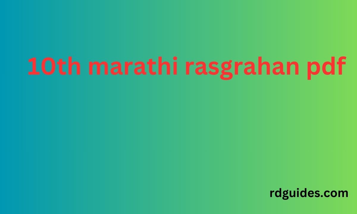 10th marathi rasgrahan rasgrahan pdf